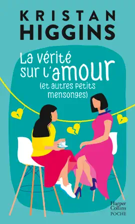 Read: Book La vérité sur l'amour (et autres petits mensonges)