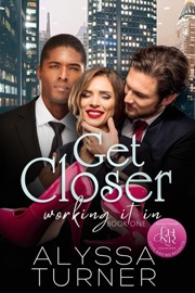 Get Closer - Alyssa Turner
