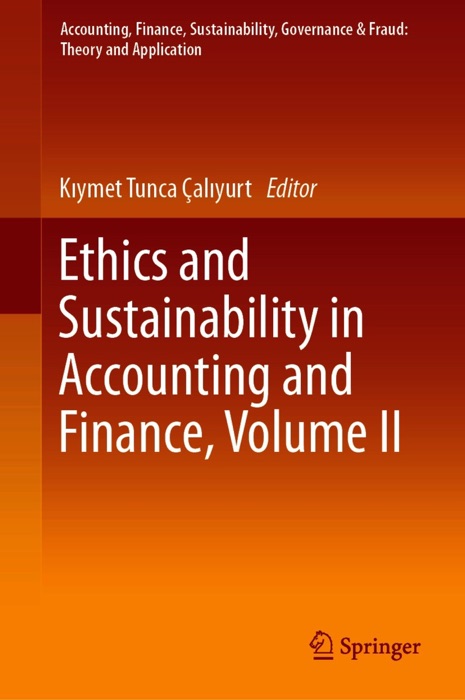 Ethics and Sustainability in Accounting and Finance, Volume II