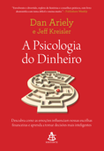 A psicologia do dinheiro - Dan Ariely & Jeff Kreisler