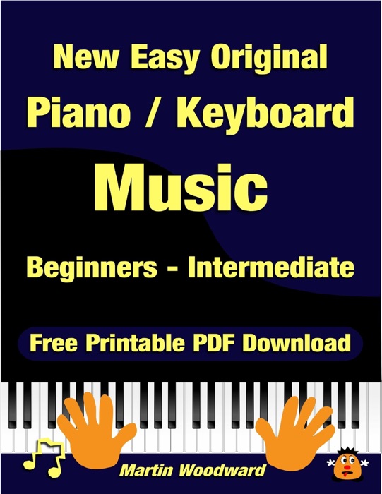 New Easy Original Piano / Keyboard Music