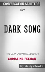 Dark Song: The Dark Carpathian, Book 34 by Christine Feehan : Conversation Starters