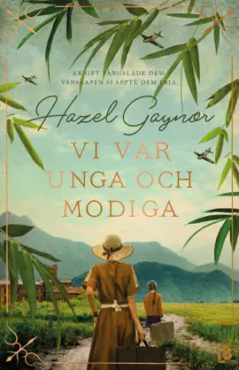 Vi var unga och modiga