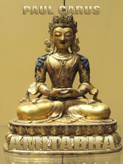 Amitabha - A Story Of Buddhist Theology by Paul Carus