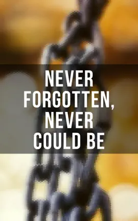 Read: Never Book Forgotten, Never Could be