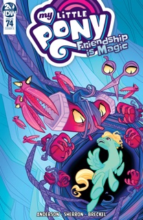My Little Pony: Friendship is Magic #74 by Ted Anderson & Kate Sherron