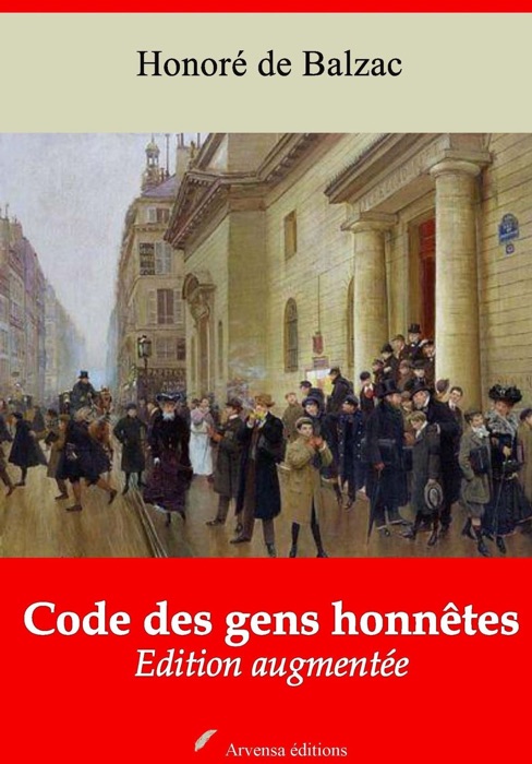 Code des gens honnêtes – suivi d'annexes