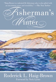 Fisherman's Winter - Roderick L. Haig-Brown & Nick Lyons
