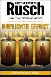 Duplicate Effort: A Retrieval Artist Novel - Kristine Kathryn Rusch