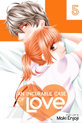 An Incurable Case of Love, Vol. 5