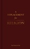 Book A Replacement for Religion
