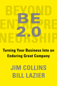 Beyond Entrepreneurship 2.0 - Jim Collins