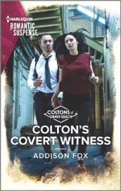 Colton's Covert Witness - Addison Fox