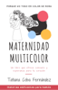 Maternidad multicolor - Tatiana Coba