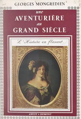 Read: Une aventurière Book au Grand siècle : la duchesse Mazarin