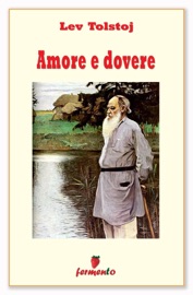 Amore e dovere - Lev Tolstòj
