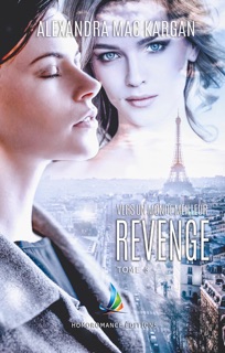 Revenge - tome 3  Livre lesbien, roman lesbien by Alexandra Mac Kargan & Homoromance Editions