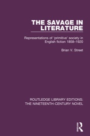 The Savage in Literature - Brian V. Street