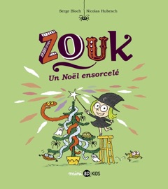 Zouk, Tome 14 Serge Bloch, Agnès Lechat & Nicolas Hubesch