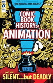 Comic Book History of Animation #1 - Fred Van Lente & Ryan Dunlavey