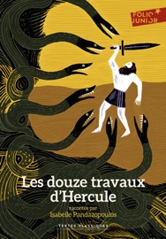 Les douze travaux d'Hercule - Isabelle Pandazopoulos