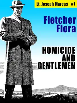 Read: Homicide and Gentlemen: Lt. Book Joseph Marcus #1