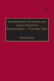 Engineering Psychology and Cognitive Ergonomics Don Harris
