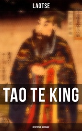 Tao Te King (Deutsche Ausgabe) - LaoTse