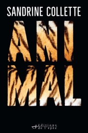 Animal - Sandrine Collette