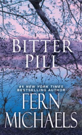 Bitter Pill - Fern Michaels
