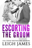 Leigh James - Escorting the Groom artwork