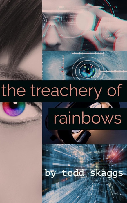 The Treachery of Rainbows