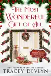 The Most Wonderful Gift of All by Tracey Devlyn Book Summary, Reviews and Downlod