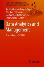 Data Analytics and Management - Ashish Khanna, Deepak Gupta, Zdzislaw Polkowski, Siddhartha Bhattacharyya & Oscar Castillo