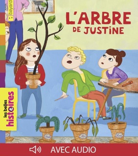 L'arbre de Justine by Nathalie Homs, Alexandra Huard & Bertrand Fichou