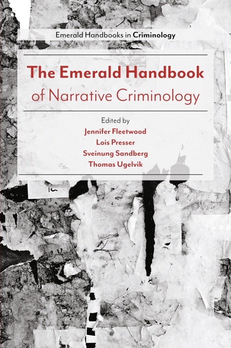 Emerald Handbook Of Narrative Criminology