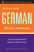 McGraw-Hill's German Student Dictionary - Erick P. Byrd