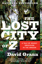 The Lost City of Z - David Grann Cover Art