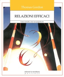 Relazioni Efficaci - Thomas Gordon