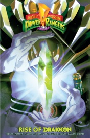 Mighty Morphin Power Rangers: Rise of Drakkon - Kyle Higgins & Ryan Parrott by  Kyle Higgins & Ryan Parrott PDF Download