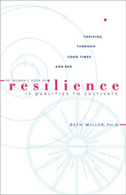 The Woman's Book of Resilience by Beth Miller book