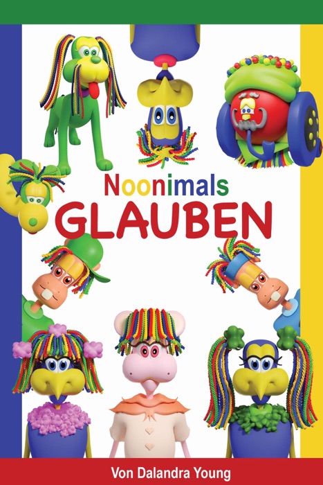 Noonimals - Glauben