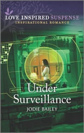 Under Surveillance - Jodie Bailey