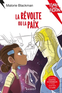 La révolte ou la paix by Malorie Blackman