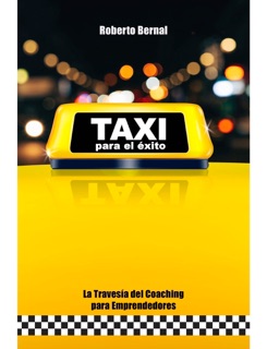 Taxi para el Exito by Roberto Bernal