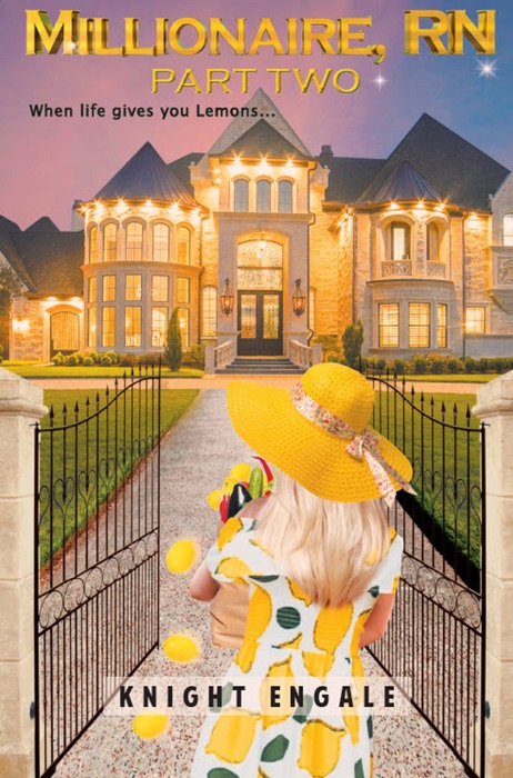 Millionaire, RN - Part Two