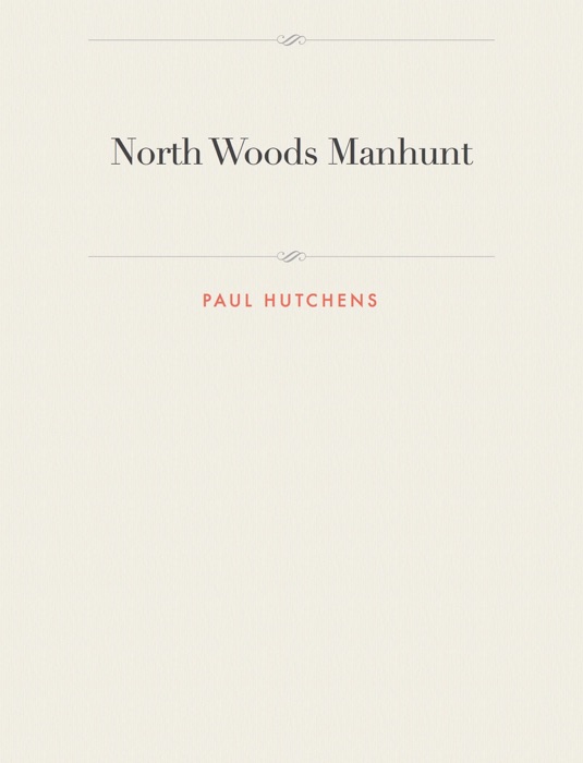 North Woods Manhunt