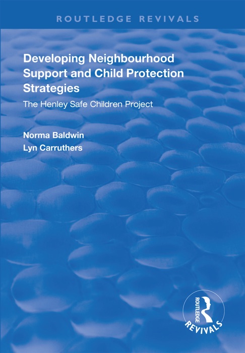 Developing Neighbourhood Support and Child Protection Strategies