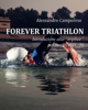 Forever Triathlon - Alessandro Camporese