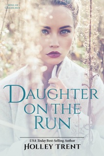 Daughter on the Run by Holley Trent